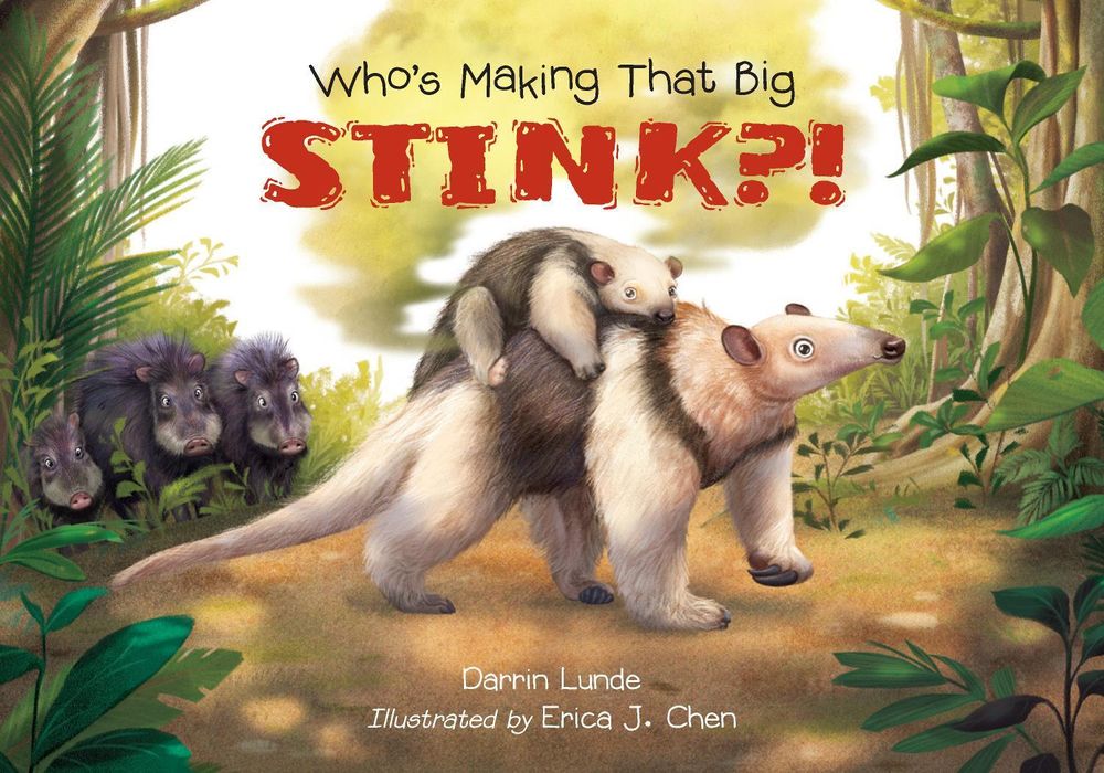 Who's Making That Big STINK?! by Darrin Lunde - ISBN: 9781623546250