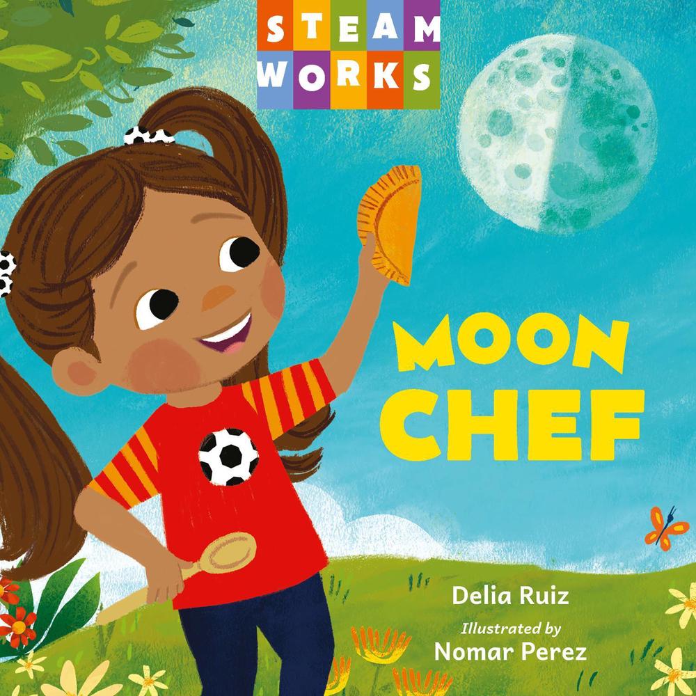 Moon Chef by Delia Ruiz - ISBN: 9781623546700