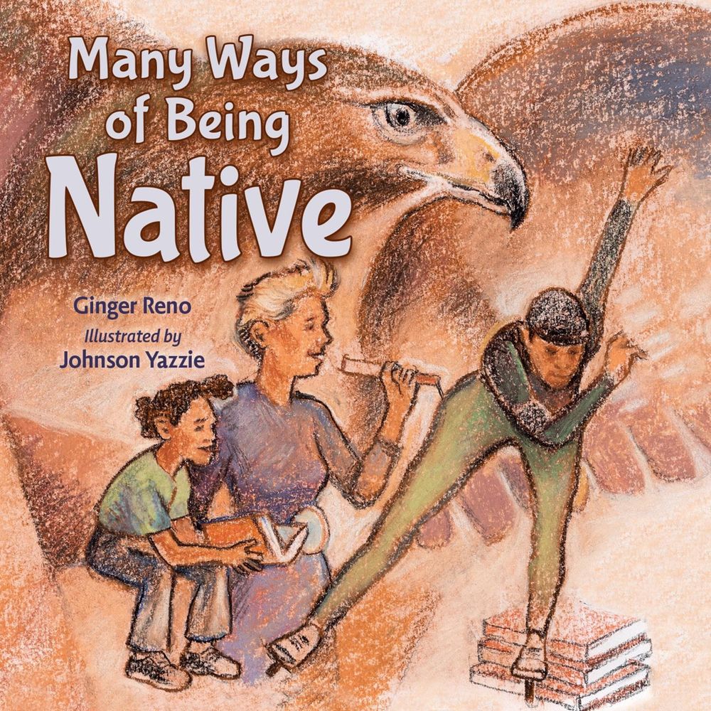 Many Ways of Being Native by Ginger Reno - ISBN: 9781623546755