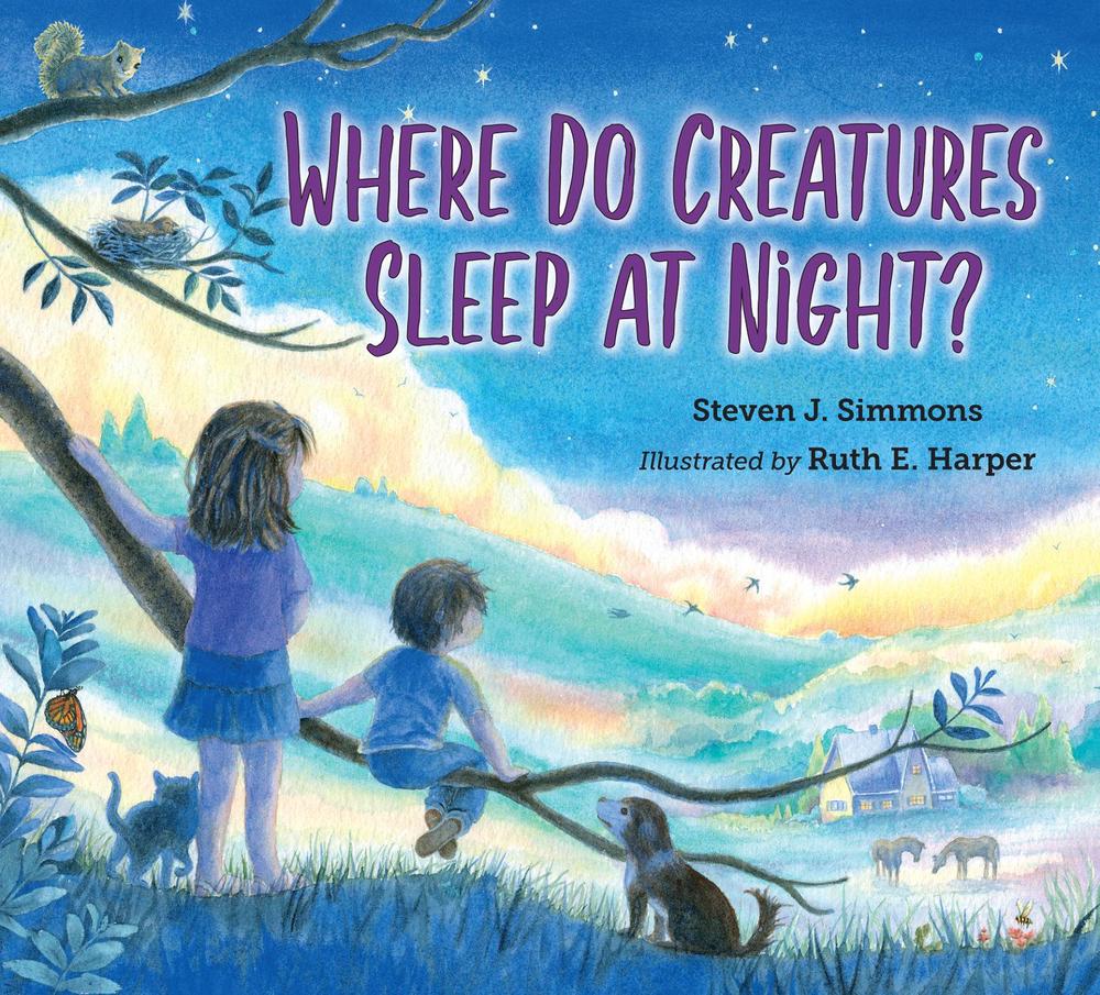 Where Do Creatures Sleep at Night? by Ruth E. Harper - ISBN: 9781623547820