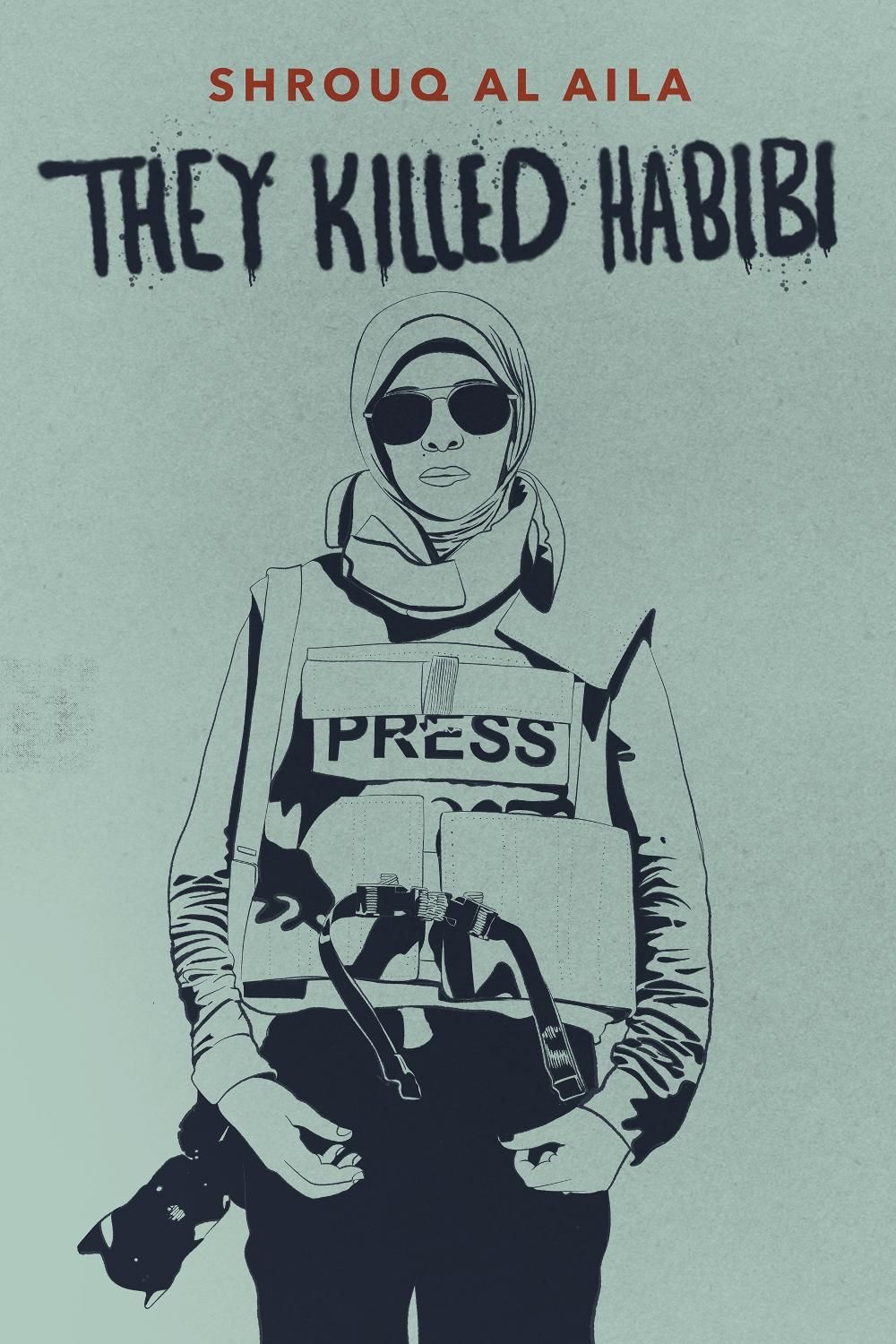 They Killed Habibi by Maaza Mengiste - ISBN: 9781623715267