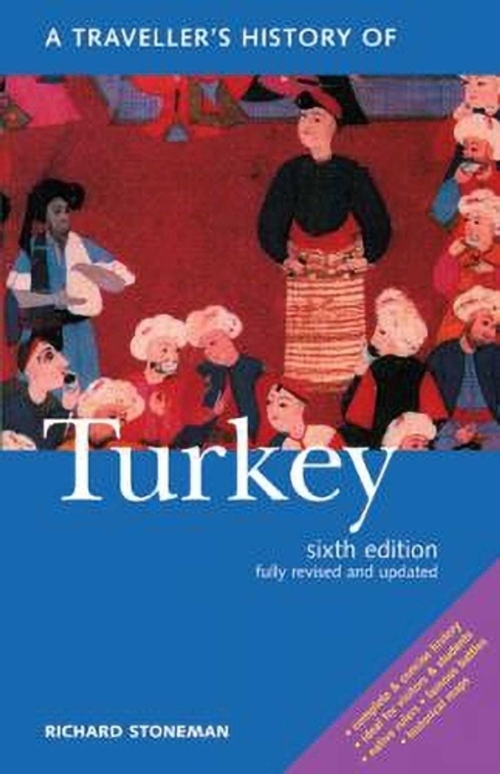 A Traveller's History of Turkey by Richard Stoneman - ISBN: 9781623715458