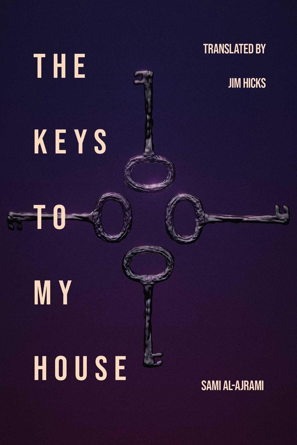 The Keys to My House by Jim Hicks - ISBN: 9781623715540