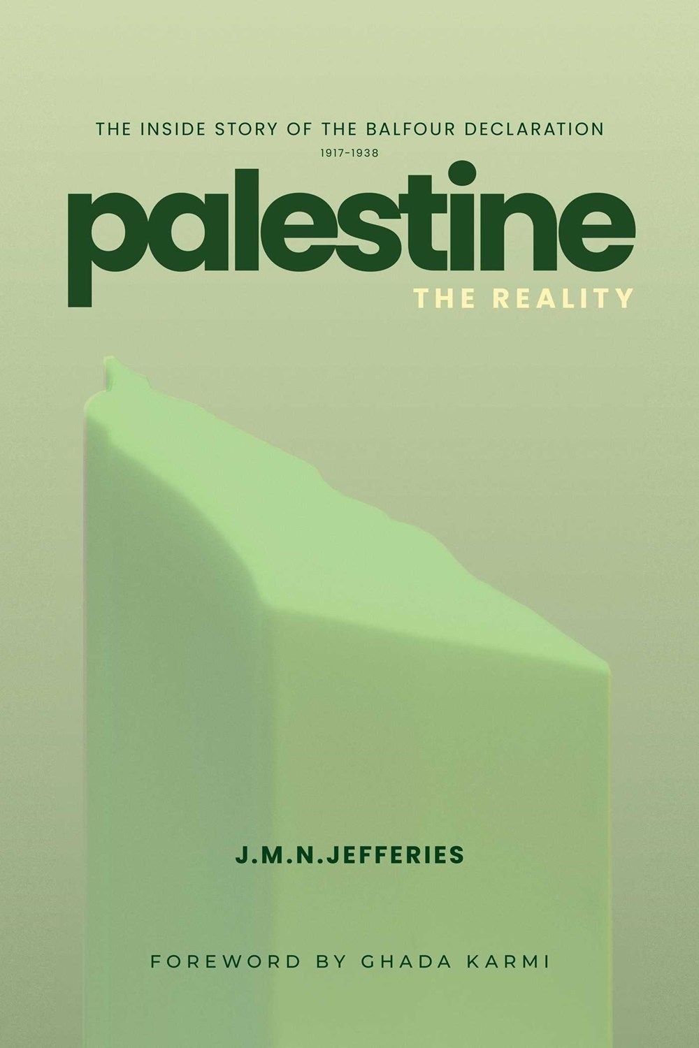 Palestine: The Reality by J.M.N. Jeffries - ISBN: 9781623715588