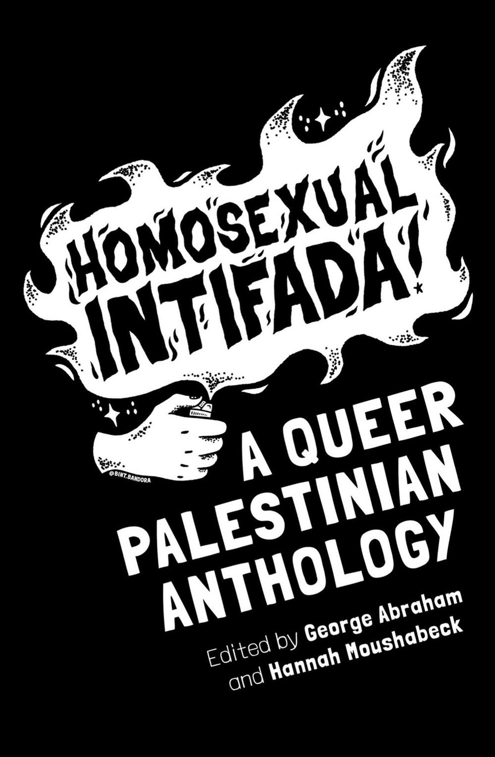 Homosexual Intifada by George Abraham - ISBN: 9781623715687