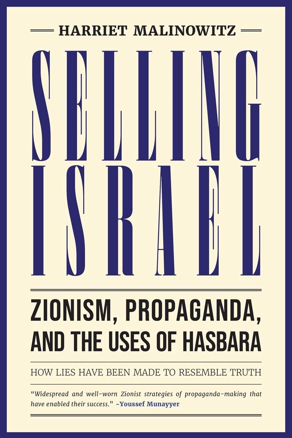 Selling Israel by Harriet Malinowitz - ISBN: 9781623715809