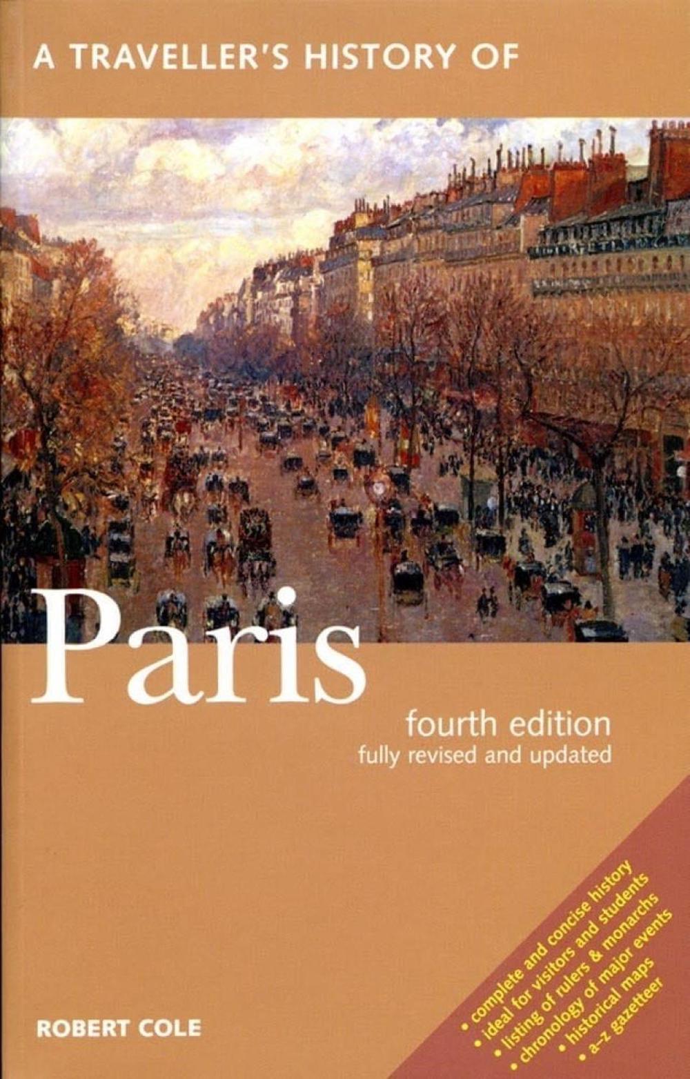 A Traveller's History of Paris by Robert Cole - ISBN: 9781623715908