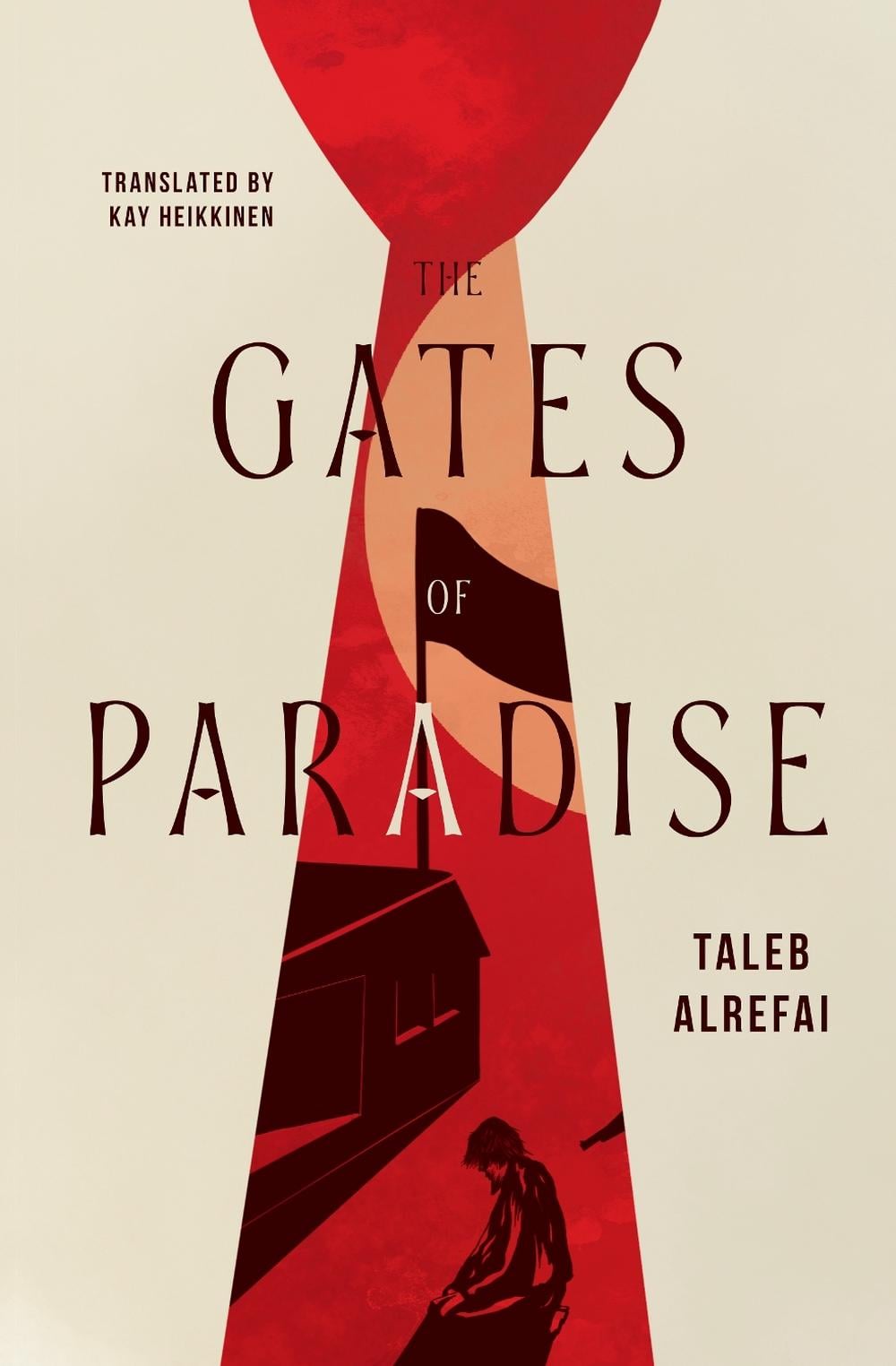 The Gates of Paradise by Taleb Alrefai - ISBN: 9781623716073