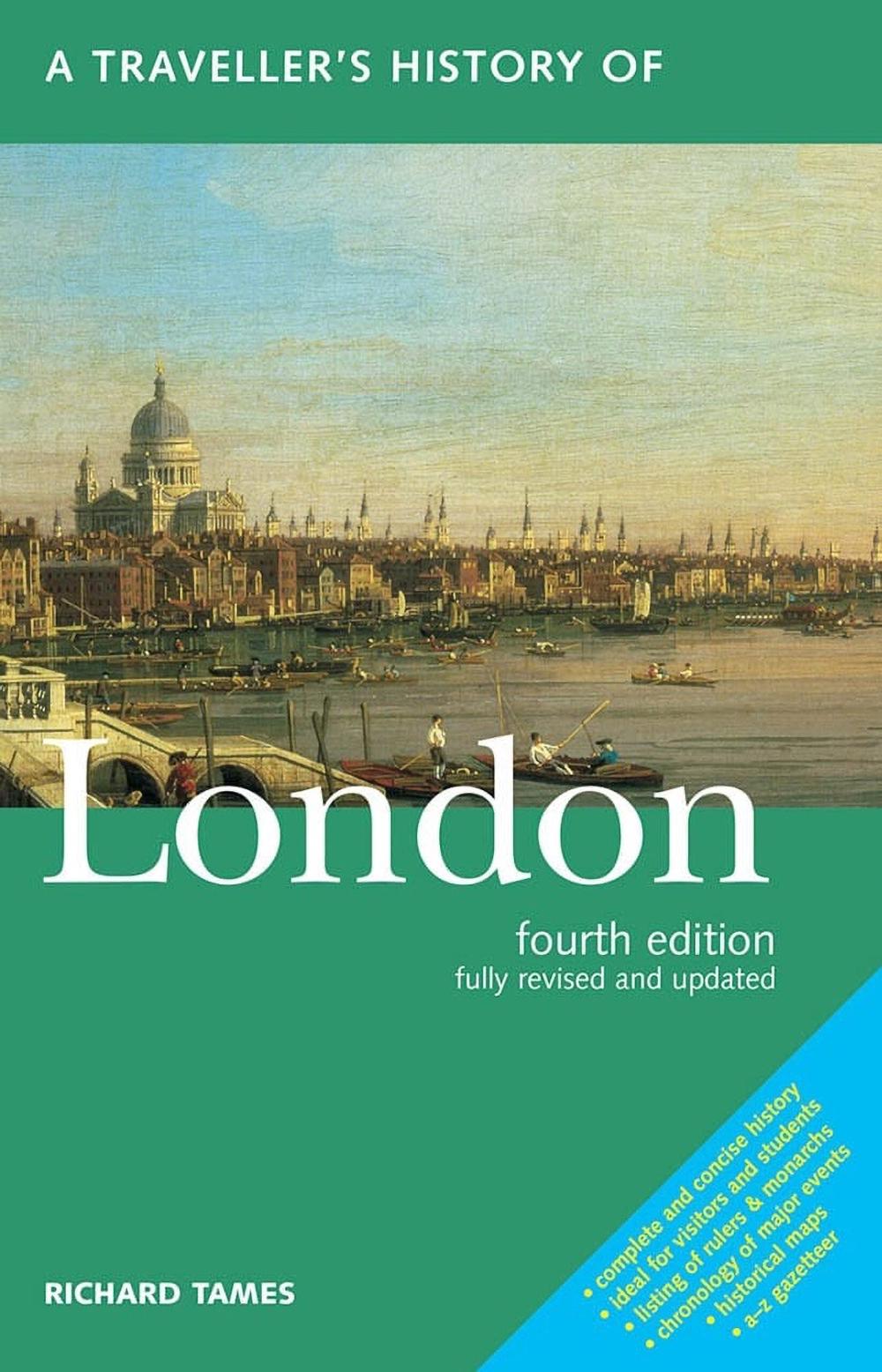 A Traveller's History of London by Richard Tames - ISBN: 9781623716264