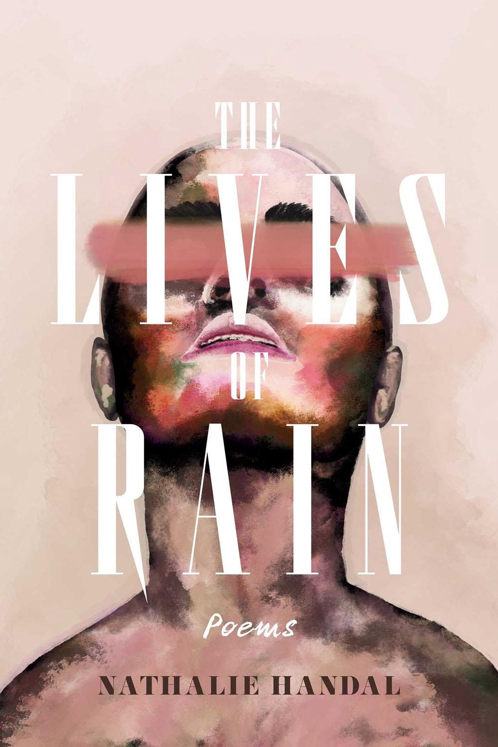 The Lives of Rain by Carolyn Forche - ISBN: 9781623716271