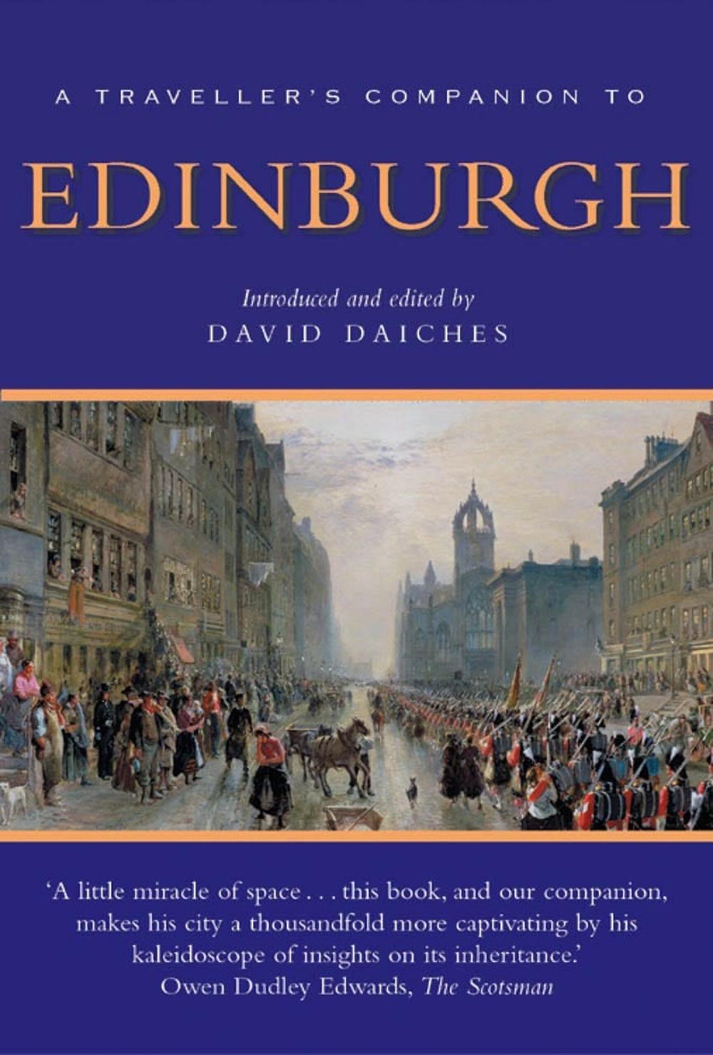 A Traveller's Companion to Edinburgh by David Daiches - ISBN: 9781623716325