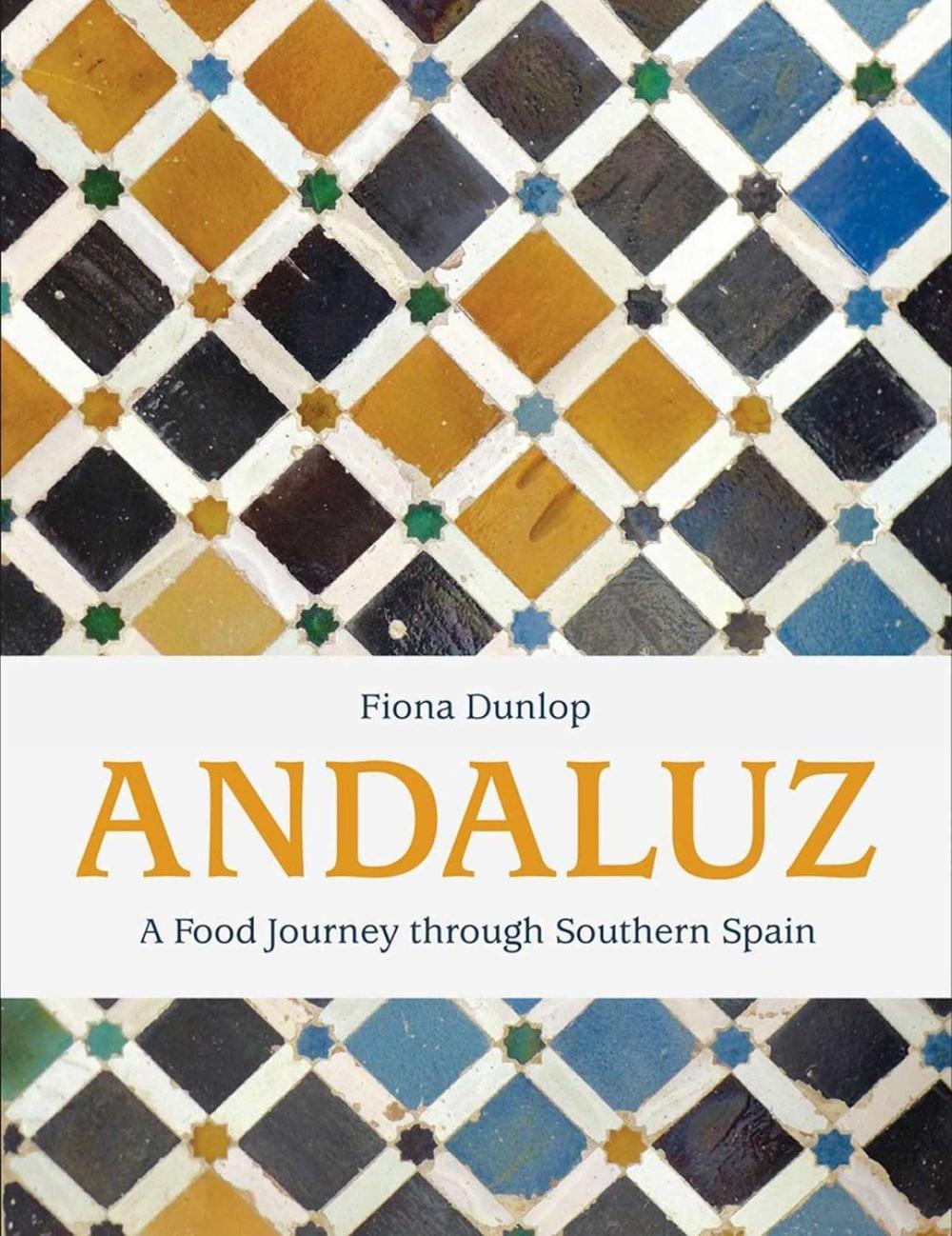 Andaluz by Fiona Dunlop - ISBN: 9781623717285