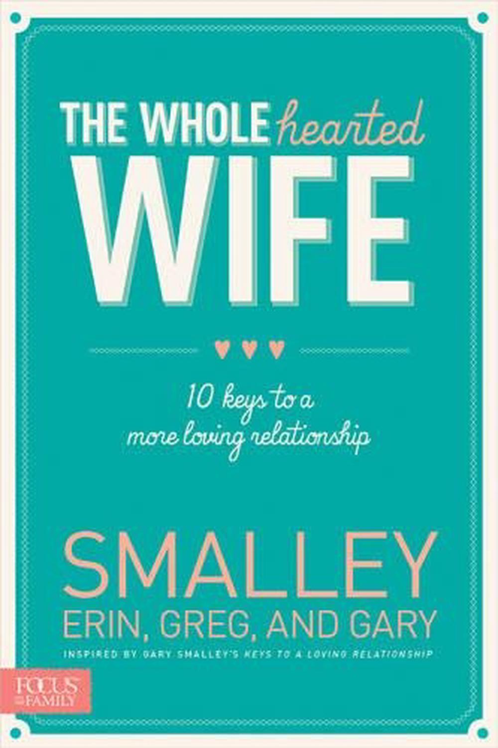 The Wholehearted Wife, 9781624051463
