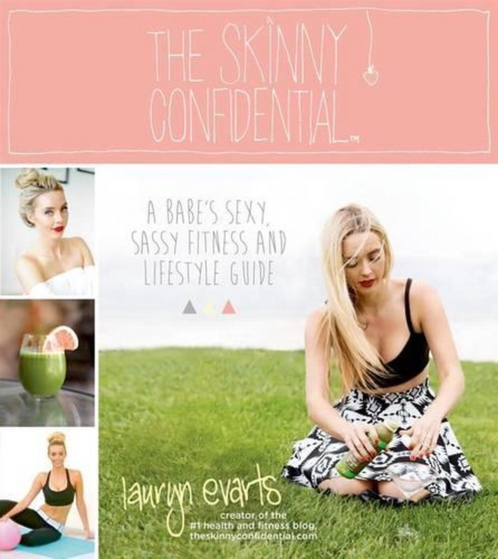 The Skinny Confidential by Lauryn Evarts - ISBN: 9781624140457