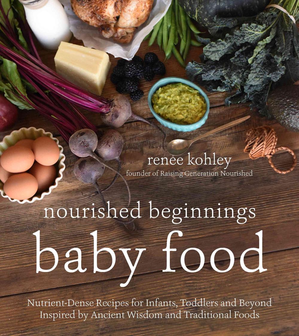Nourished Beginnings Baby Food, 9781624143014