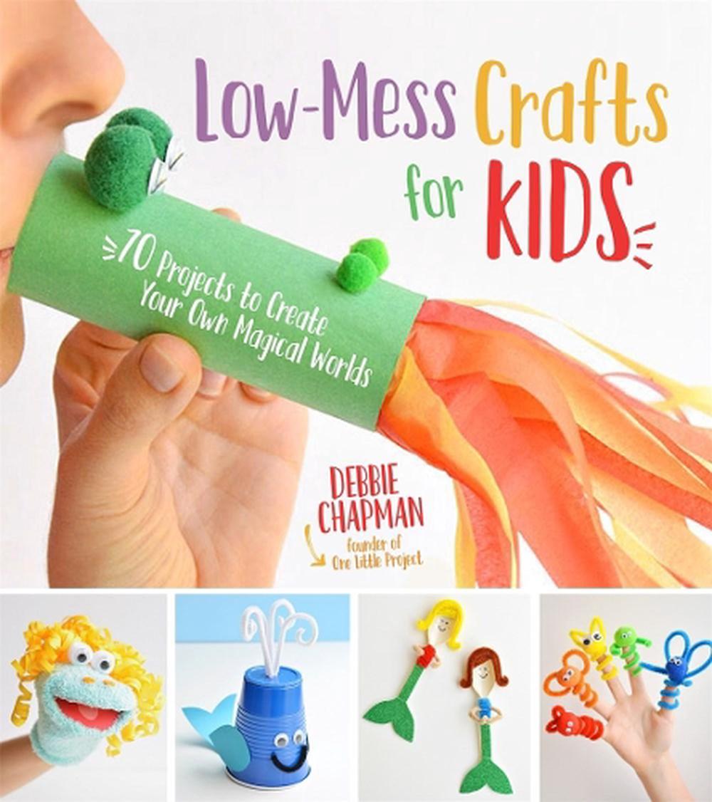 Low-Mess Crafts for Kids, 9781624145582