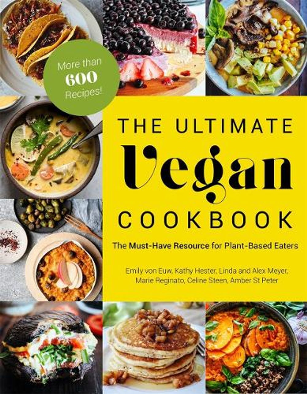 The Ultimate Vegan Cookbook by Emily von Euw - ISBN: 9781624146411