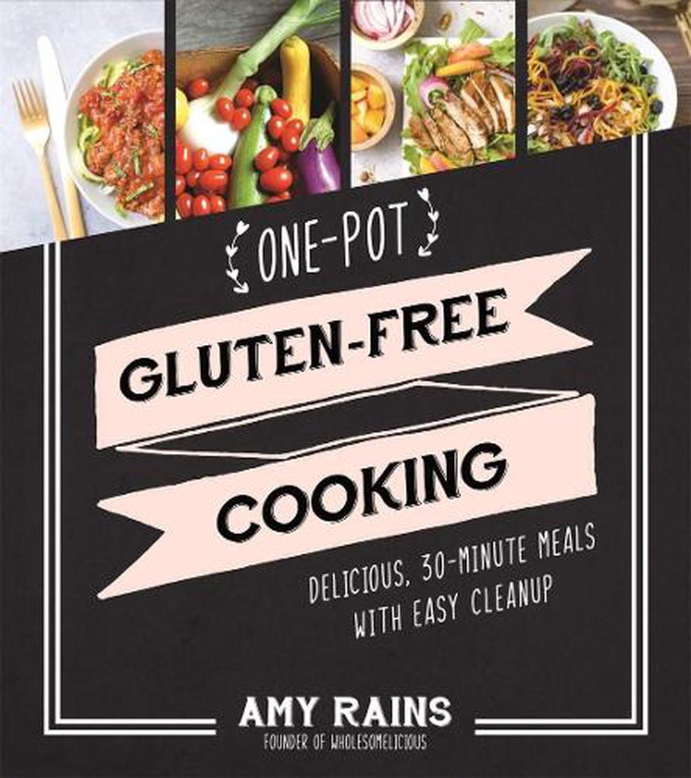 One-Pot Gluten-Free Cooking, 9781624146640