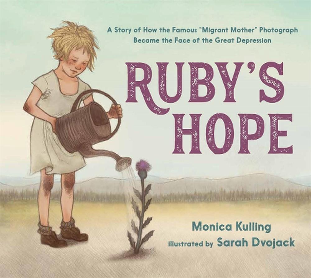 Ruby's Hope by Monica Kulling - ISBN: 9781624148187