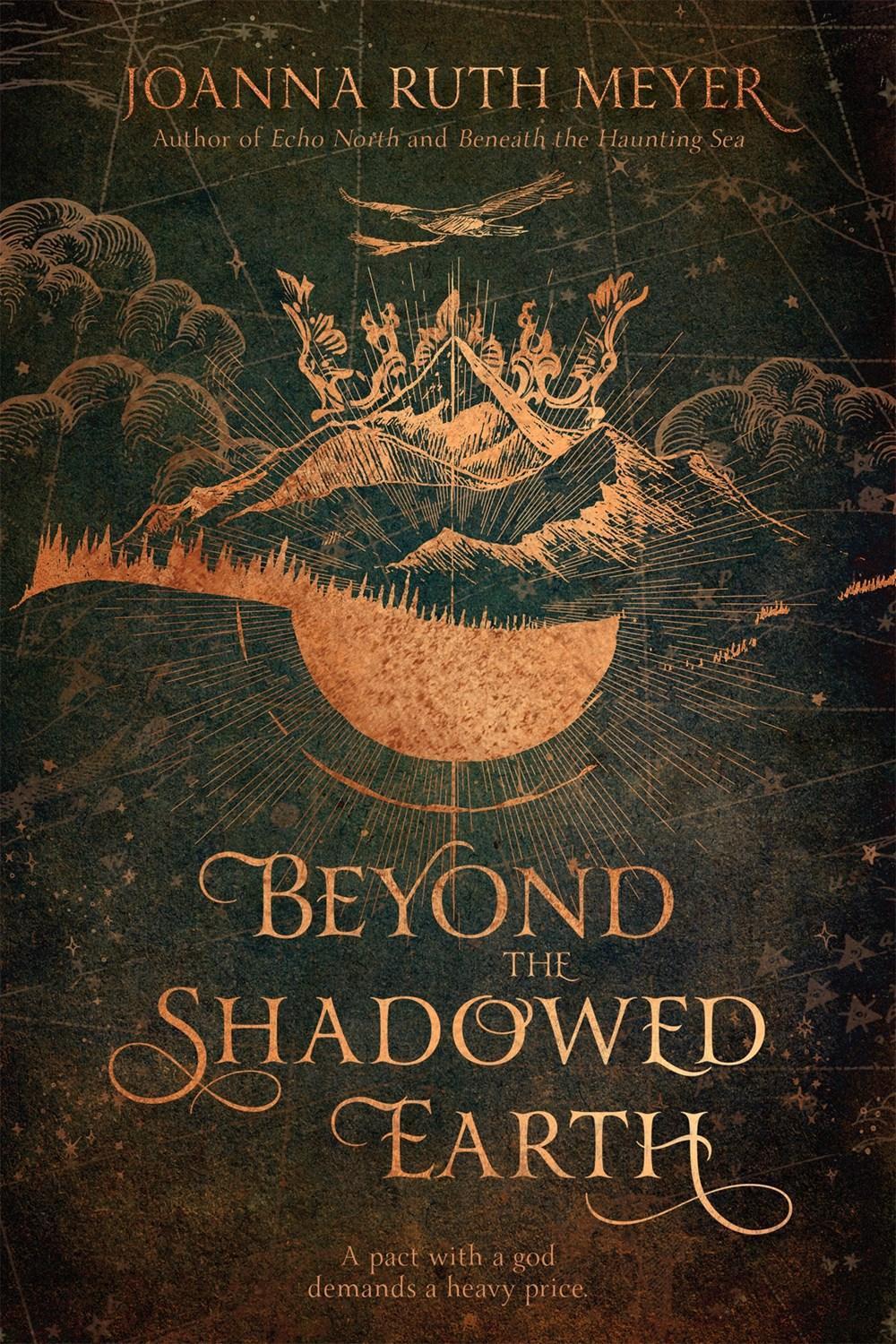 Beyond the Shadowed Earth by Joanna Ruth Meyer - ISBN: 9781624148200