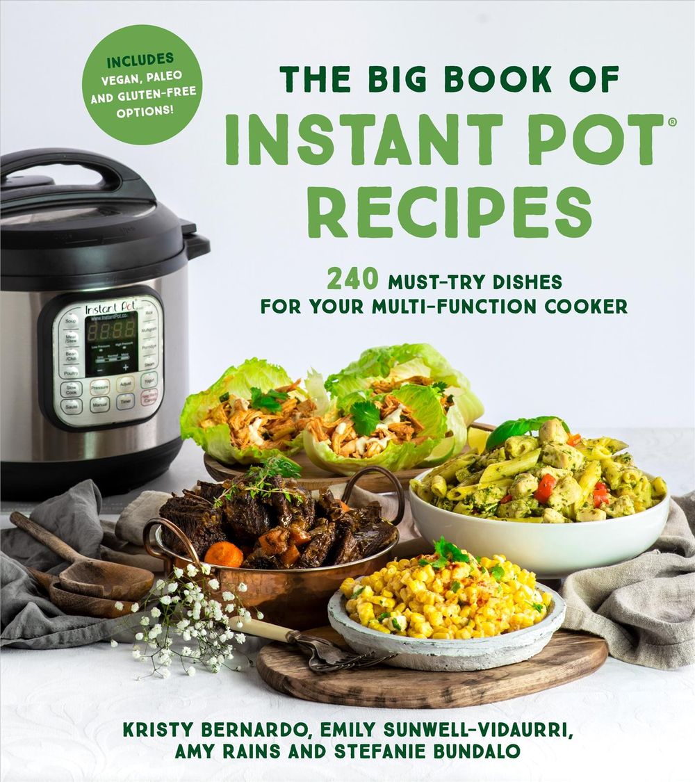 The Big Book of Instant Pot Recipes by Kristy Bernardo - ISBN: 9781624148828