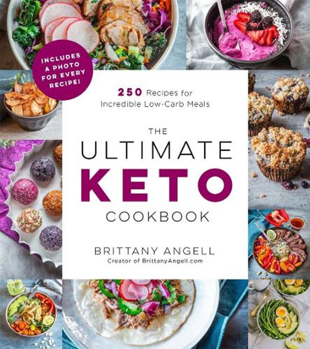 The Ultimate Keto Cookbook by Brittany Angell - ISBN: 9781624149634