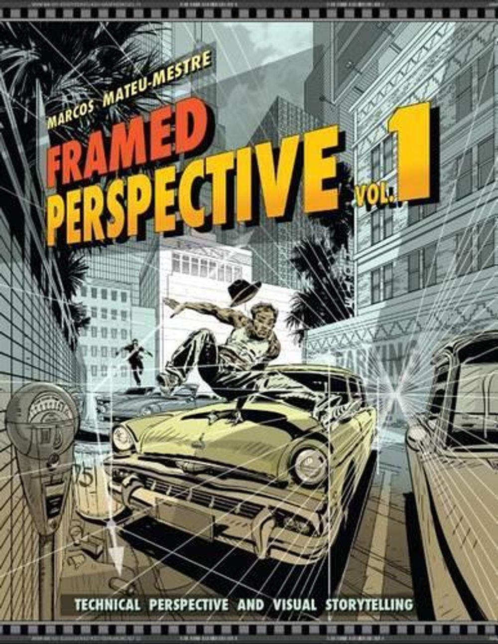 Framed Perspective Vol. 1 by Marcos Mateu-Mestre - ISBN: 9781624650307