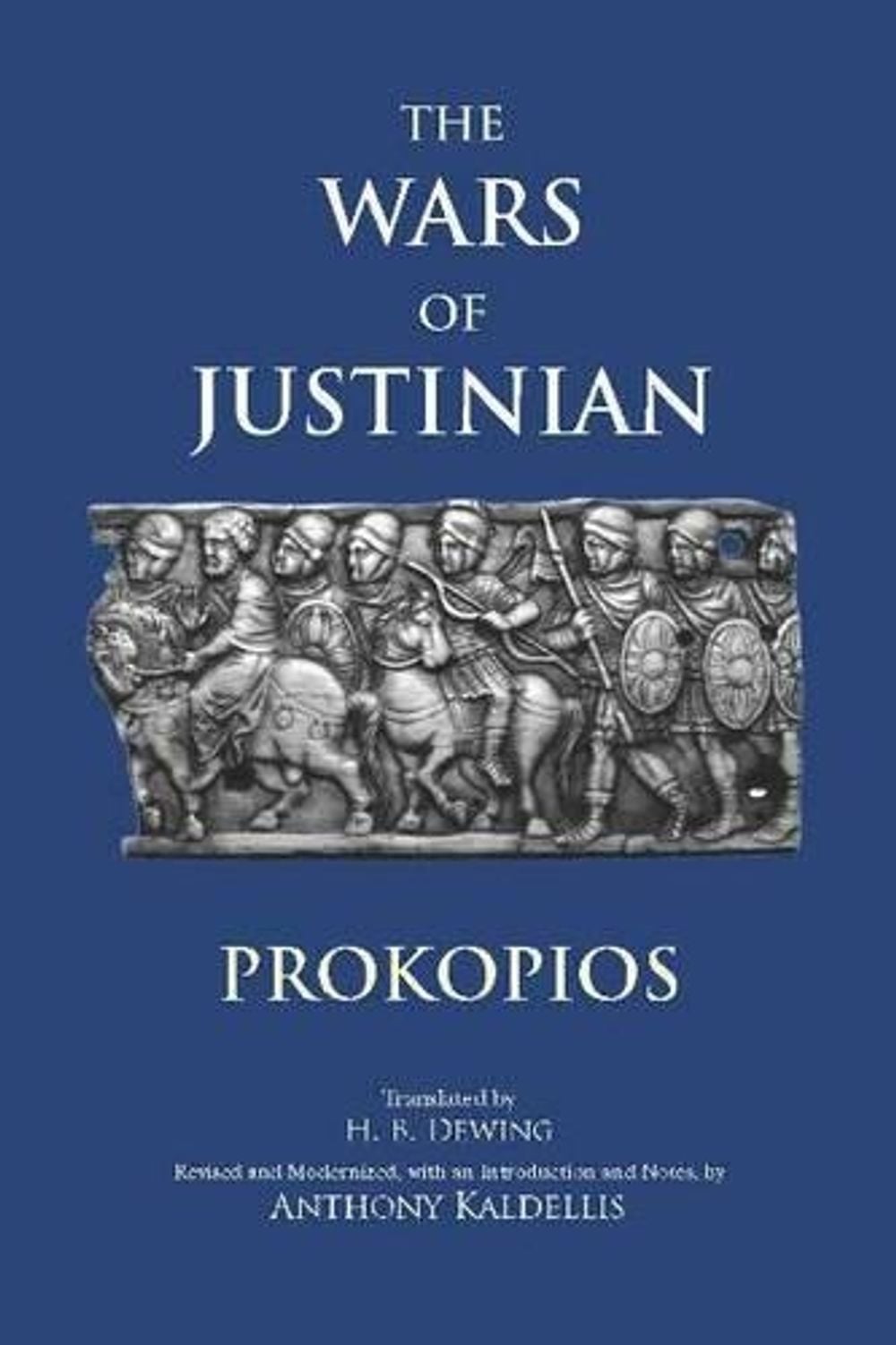 The Wars of Justinian by Prokopios - ISBN: 9781624661709