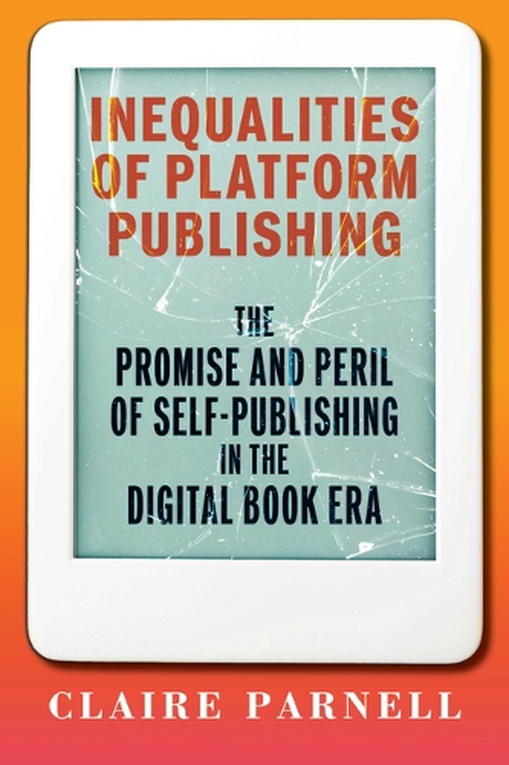 Inequalities of Platform Publishing, 9781625349064