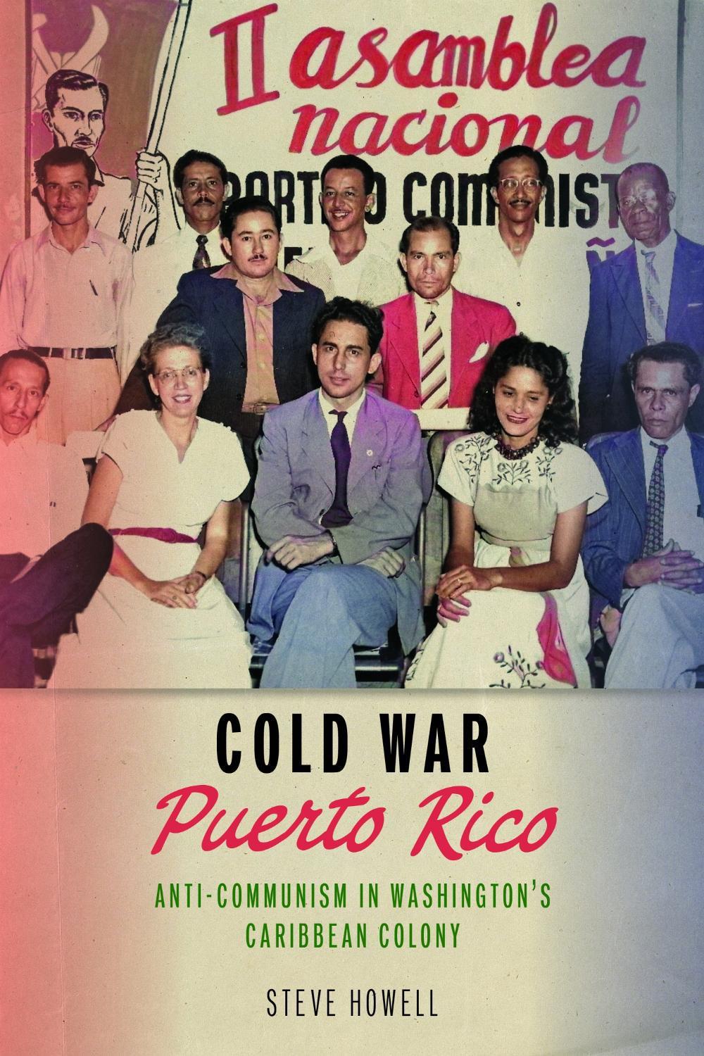 Cold War Puerto Rico, 9781625349491