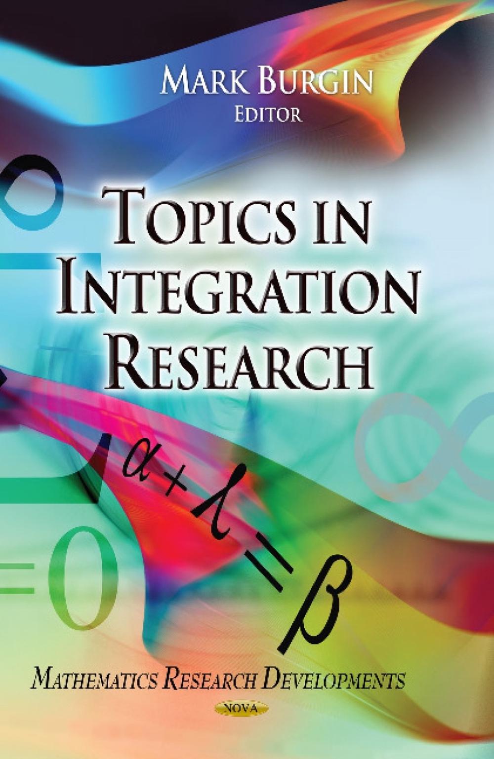 Topics in Integration Research, 9781626184688