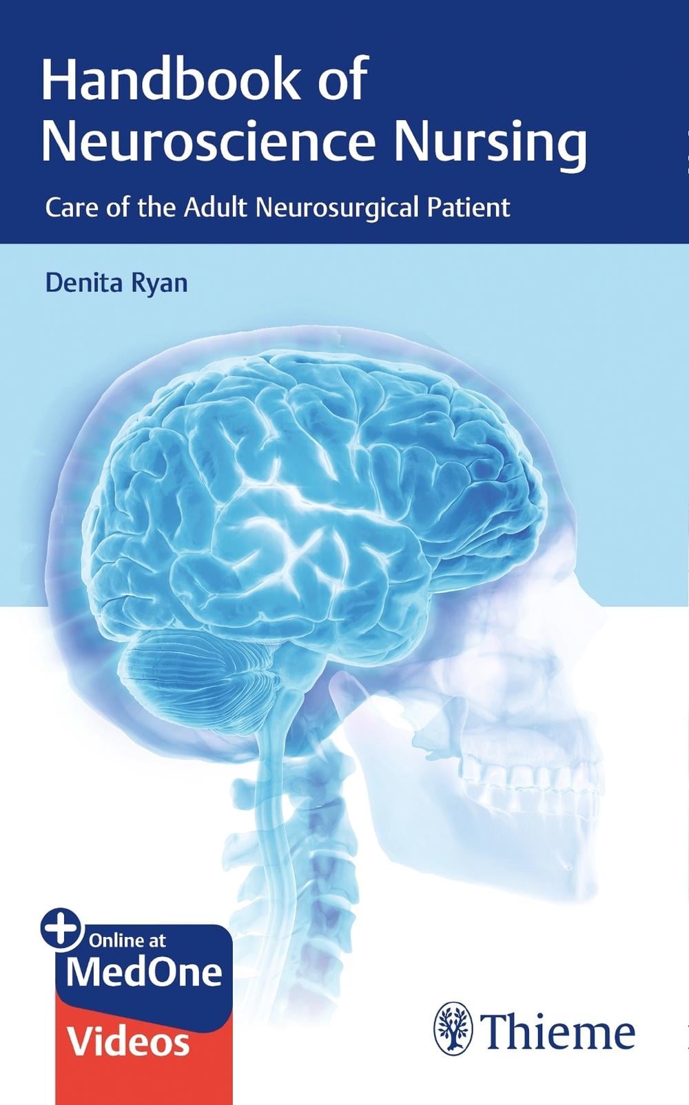 Handbook of Neuroscience Nursing by Denita Ryan - ISBN: 9781626233782