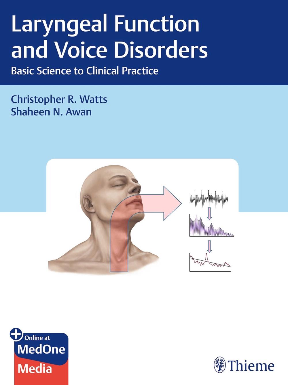Laryngeal Function and Voice Disorders by Christopher R. Watts - ISBN: 9781626233904
