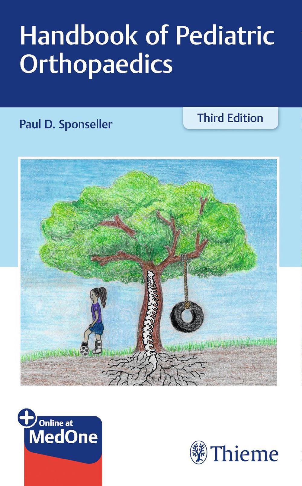 Handbook of Pediatric Orthopaedics by Paul D. Sponseller - ISBN: 9781626234314