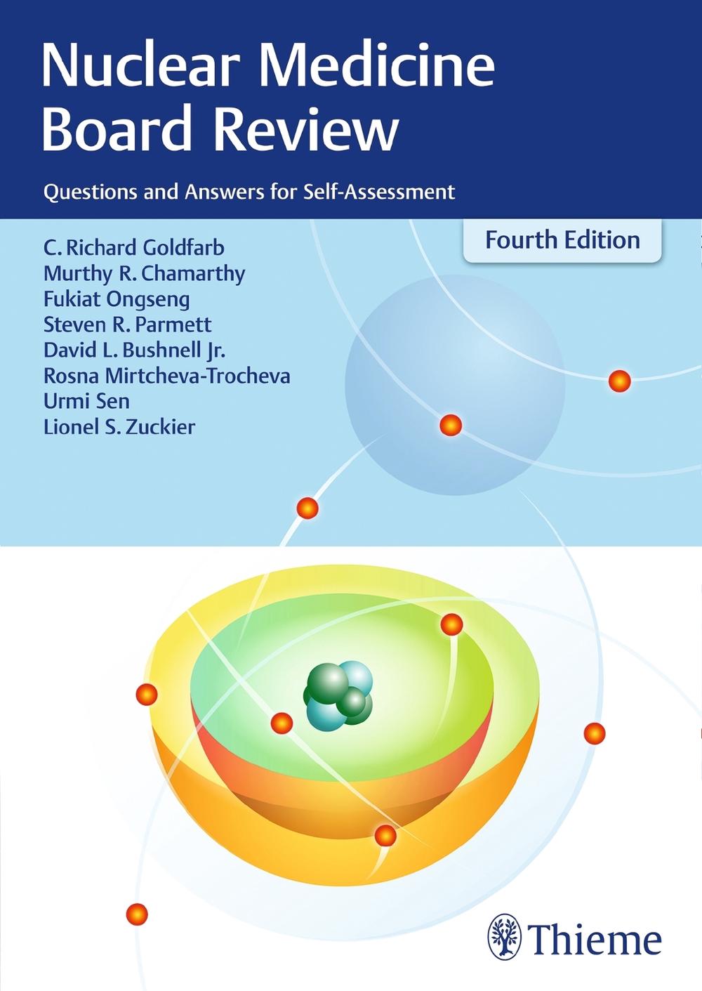 Nuclear Medicine Board Review by C. Richard Goldfarb - ISBN: 9781626234710