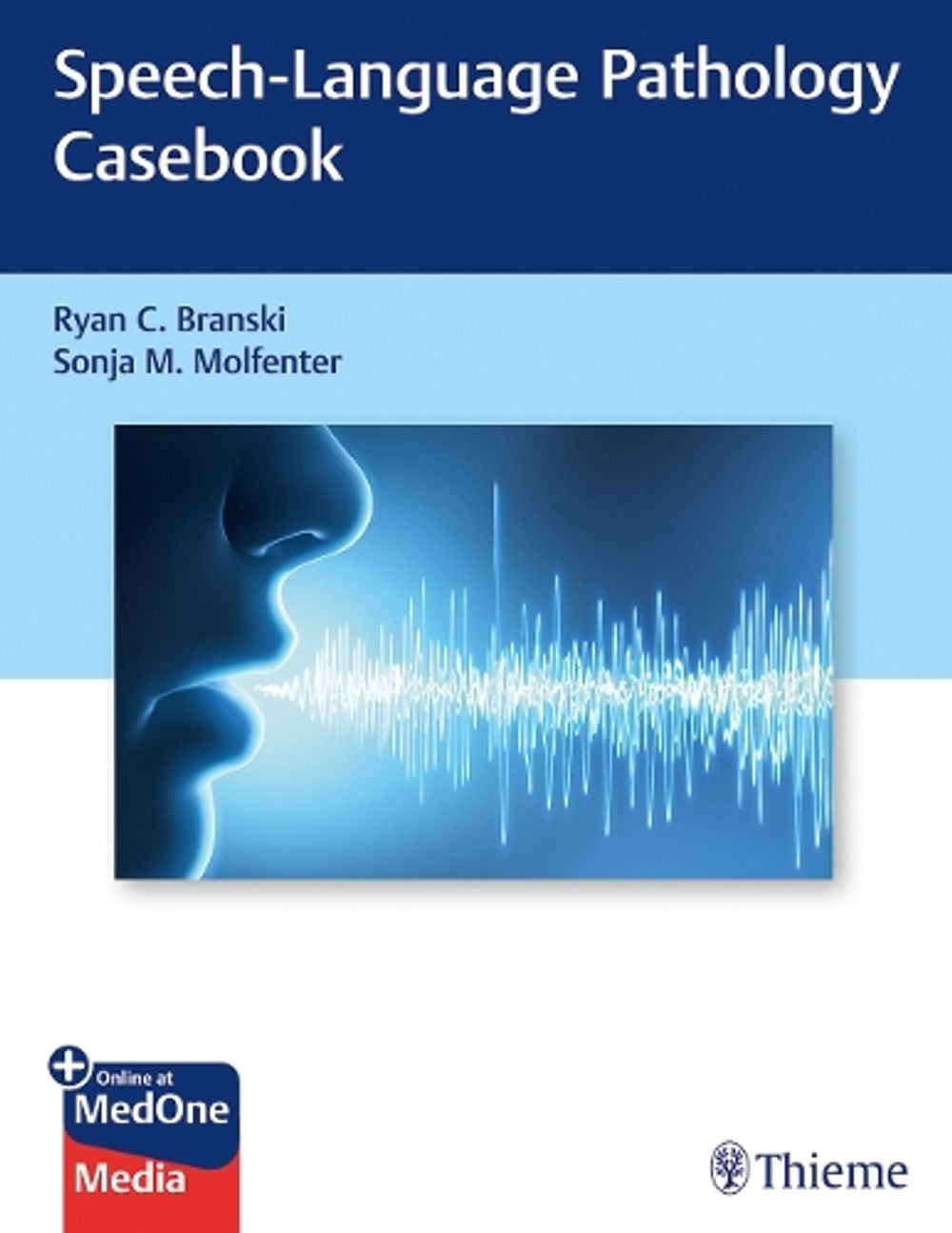 Speech-Language Pathology Casebook by Sonja Molfenter - ISBN: 9781626234871