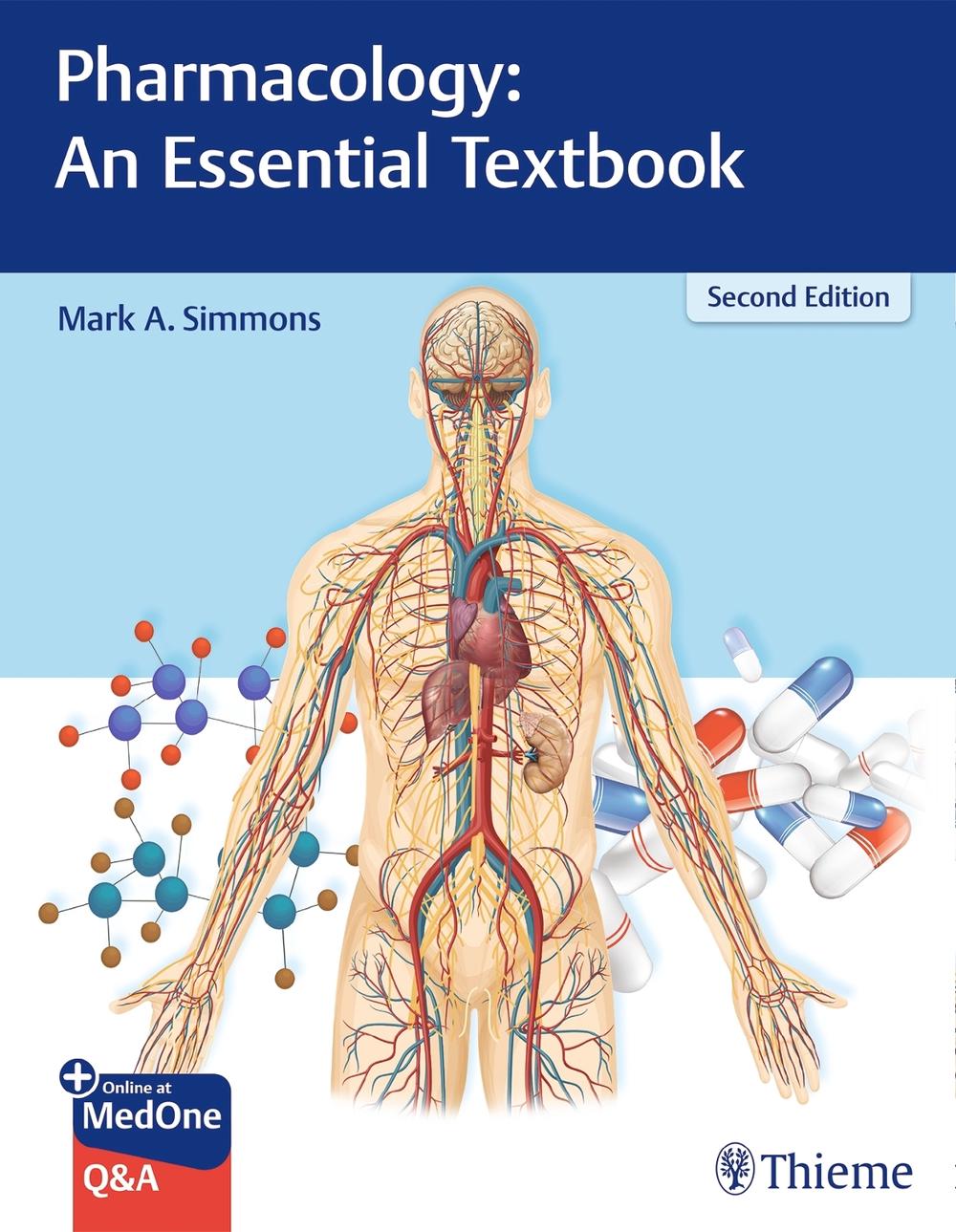 Pharmacology: an Essential Textbook by Mark A. Simmons - ISBN: 9781626237384