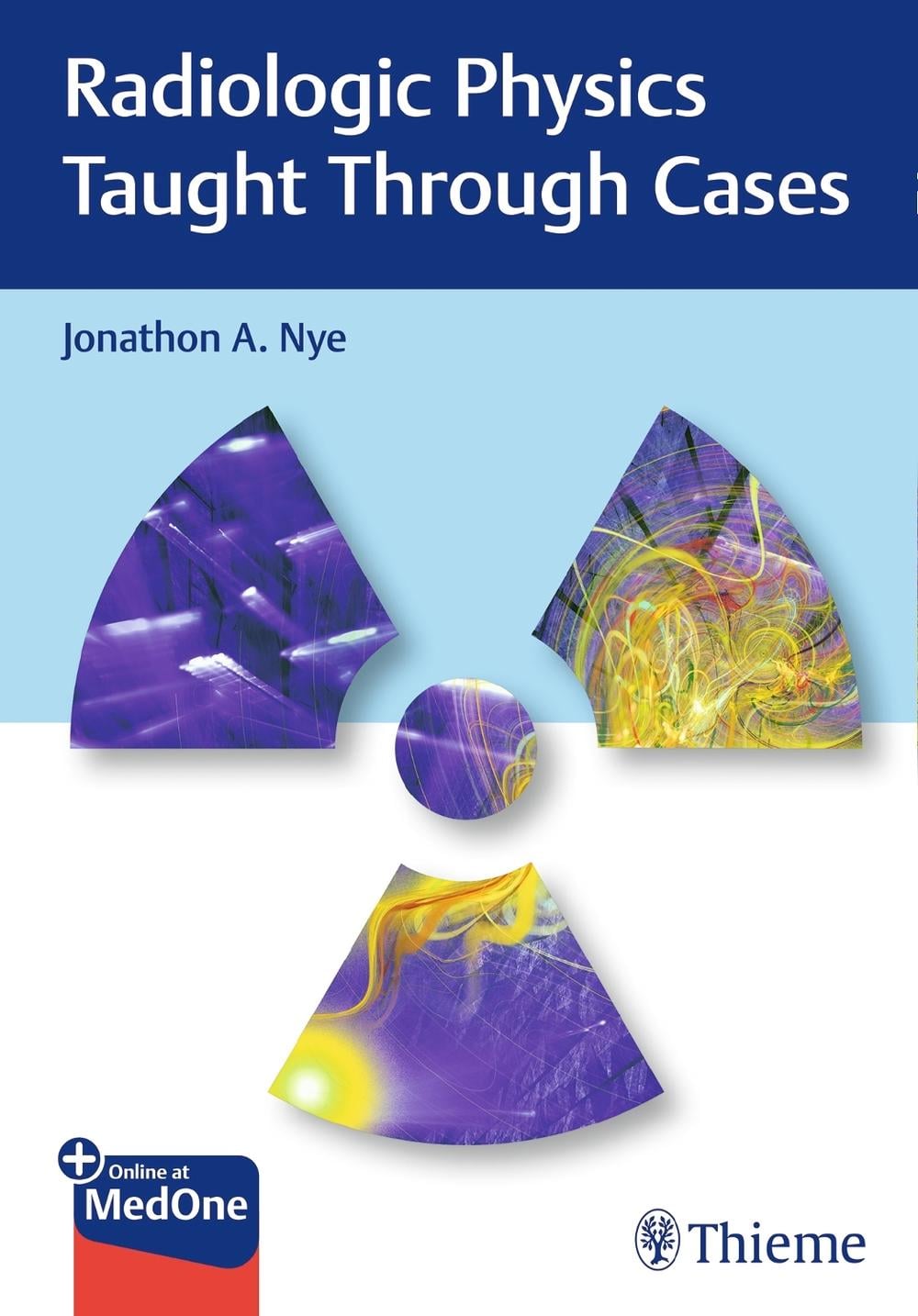 Radiologic Physics Taught Through Cases by Jonathon Nye - ISBN: 9781626239678
