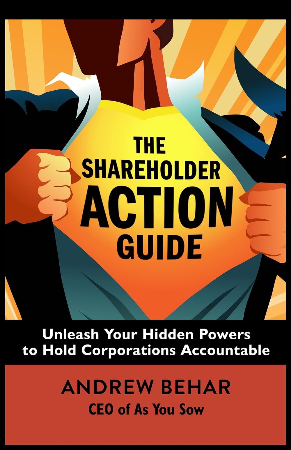 The Shareholder Action Guide: How to Tell CEOs What to Do by BEHAR - ISBN: 9781626568457