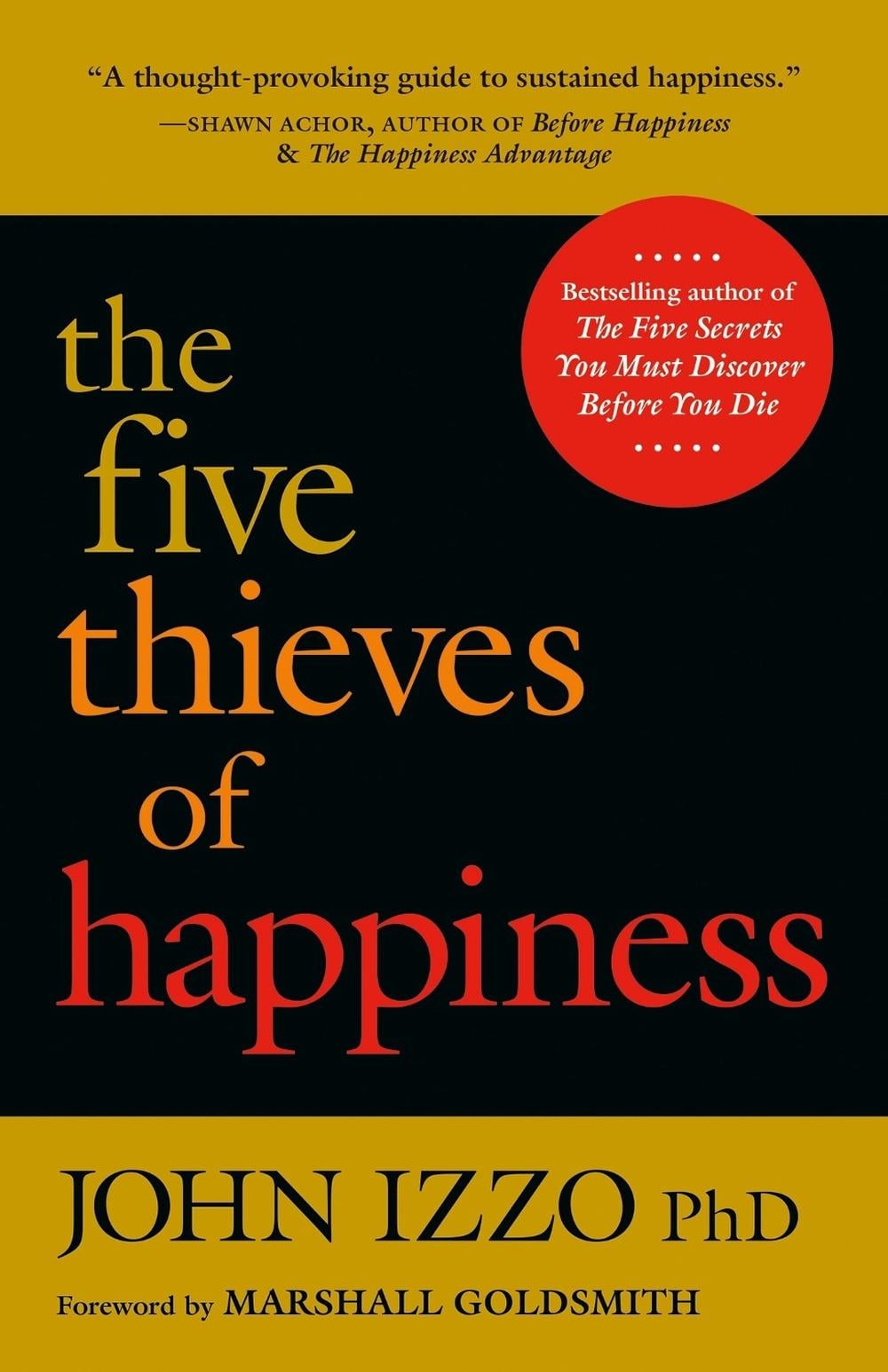 The Five Thieves of Happiness by IZZO - ISBN: 9781626569324