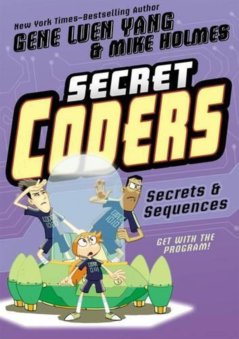Secret Coders: Secrets & Sequences by Gene Luen Yang - ISBN: 9781626720770