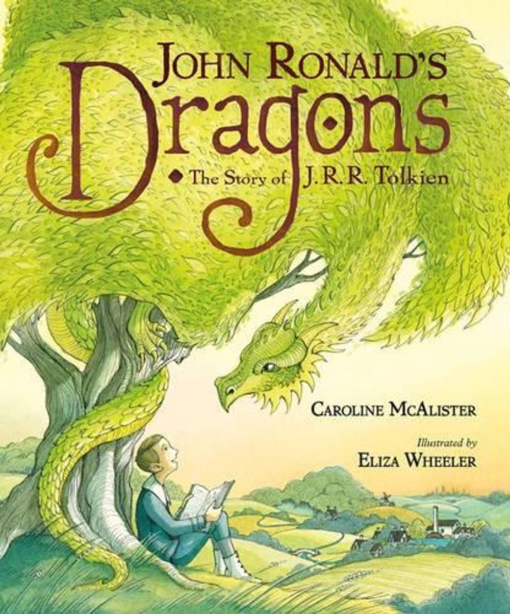 John Ronald's Dragons by Caroline McAlister - ISBN: 9781626720923