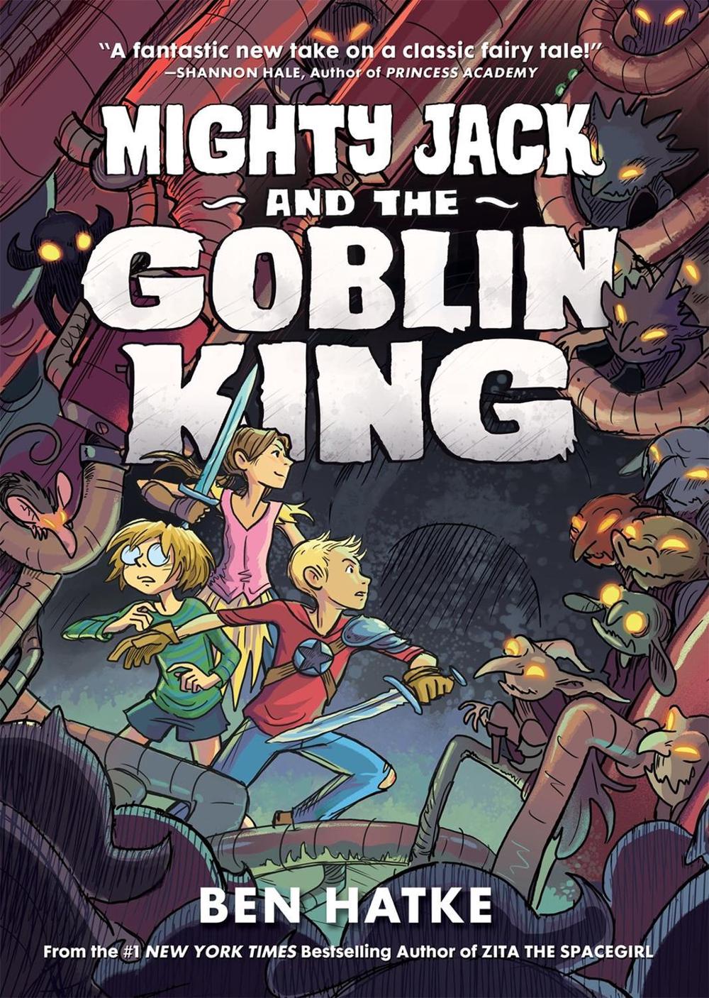 Mighty Jack and the Goblin King by Ben Hatke - ISBN: 9781626722668