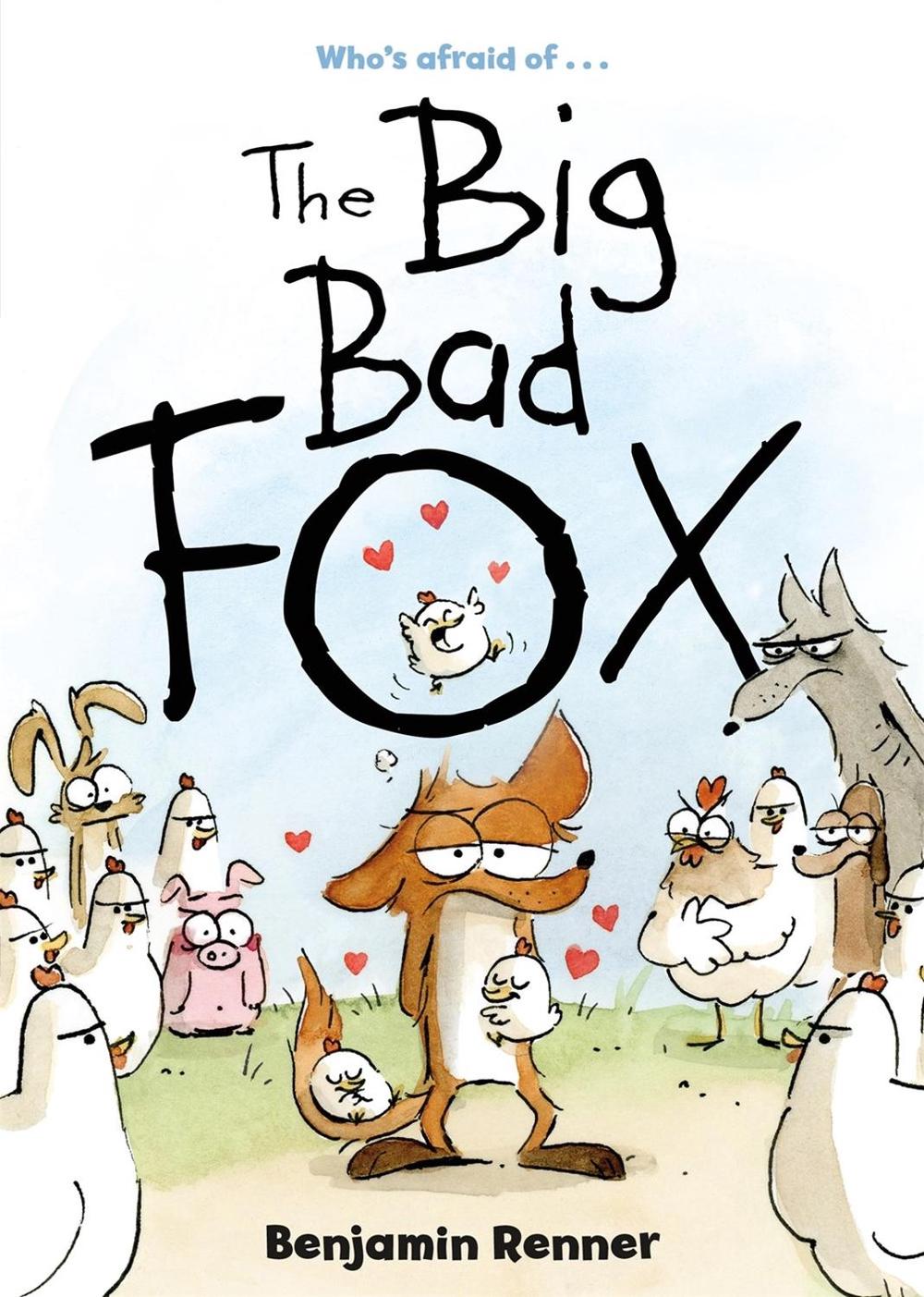 The Big Bad Fox by Benjamin Renner - ISBN: 9781626723313