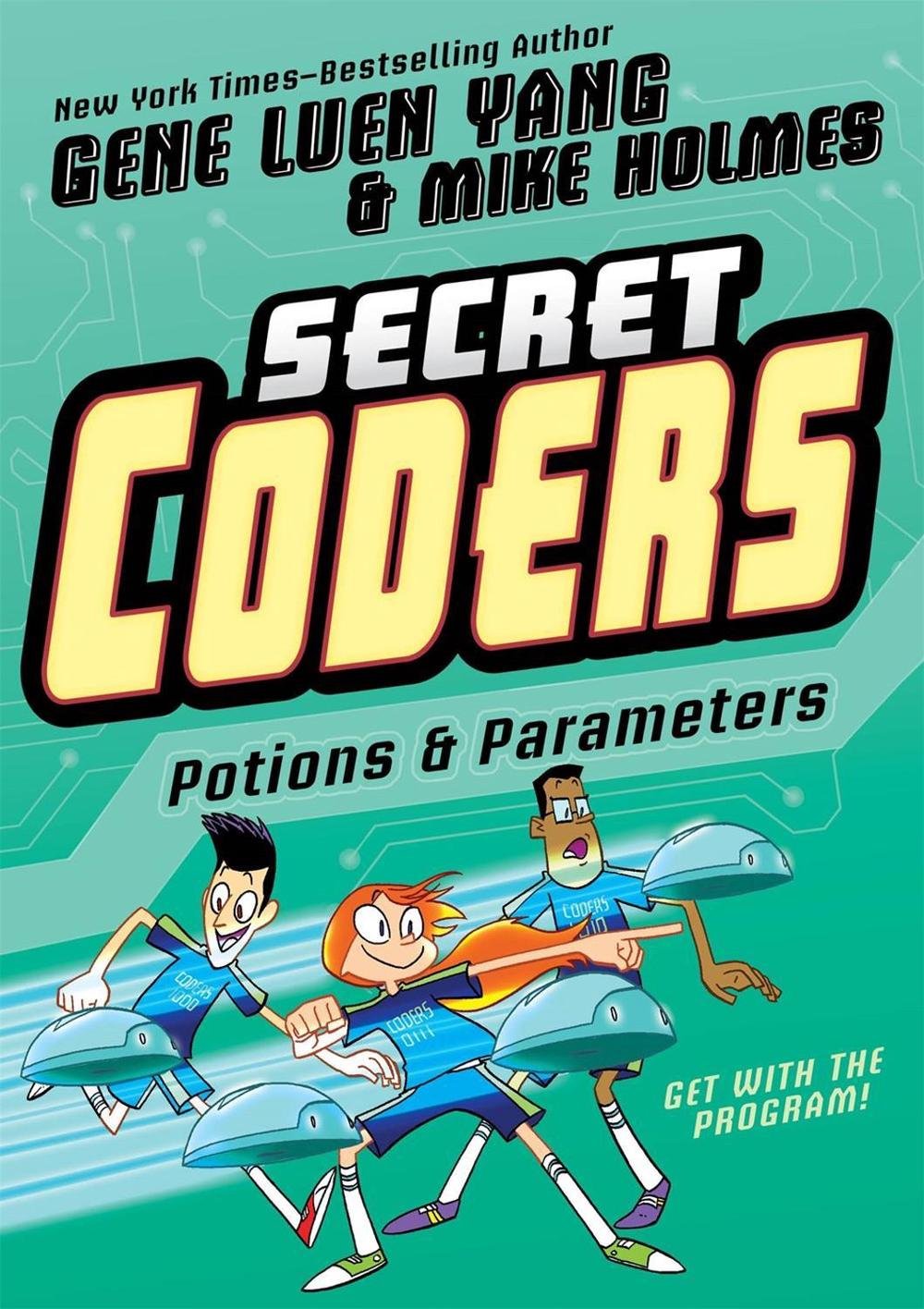 Secret Coders by Gene Luen Yang - ISBN: 9781626726079