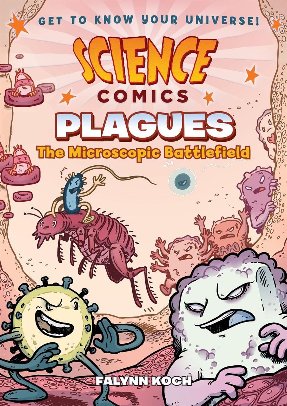 Science Comics: Plagues by Falynn Koch - ISBN: 9781626727526