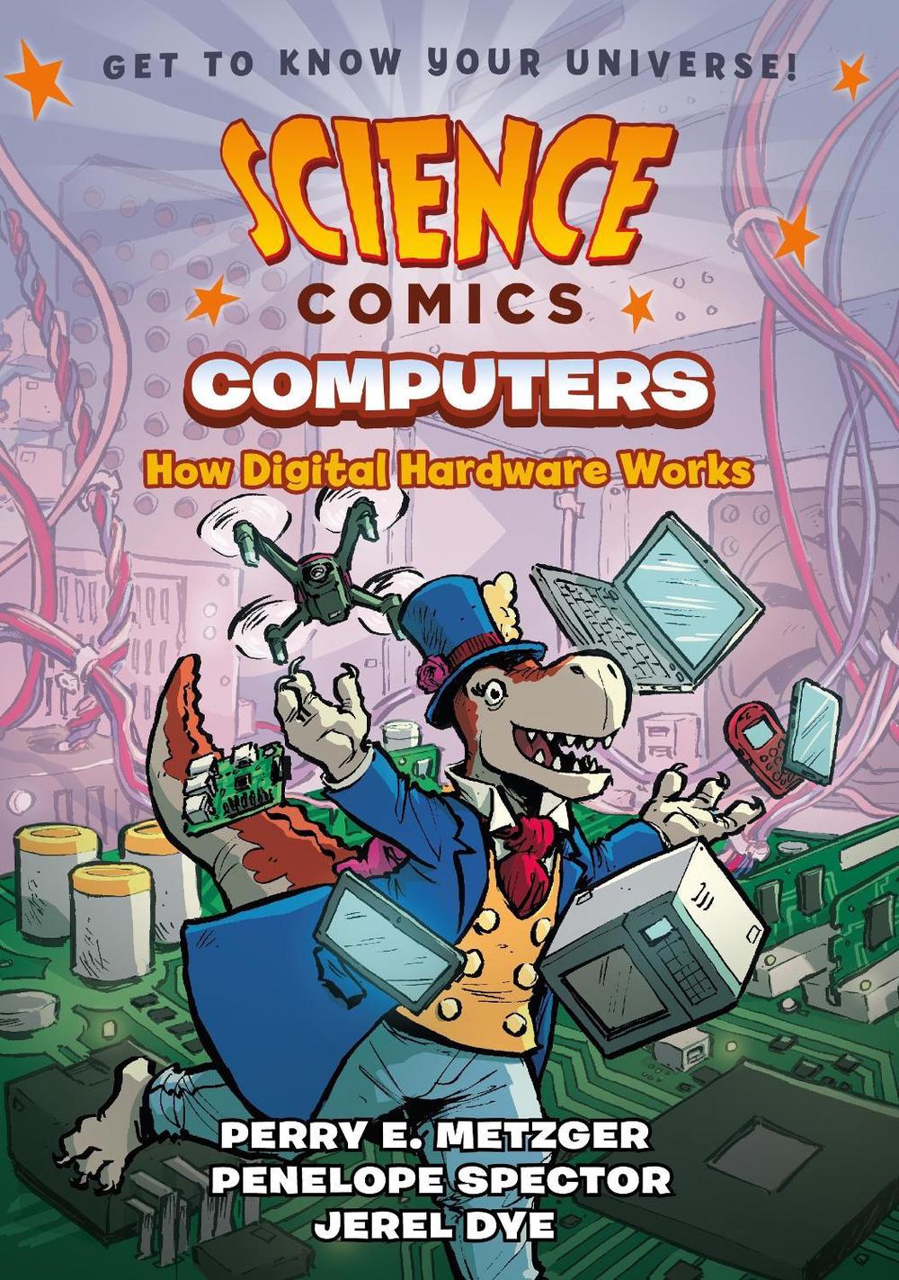 Science Comics: Computers by Perry E. Metzger - ISBN: 9781626727656