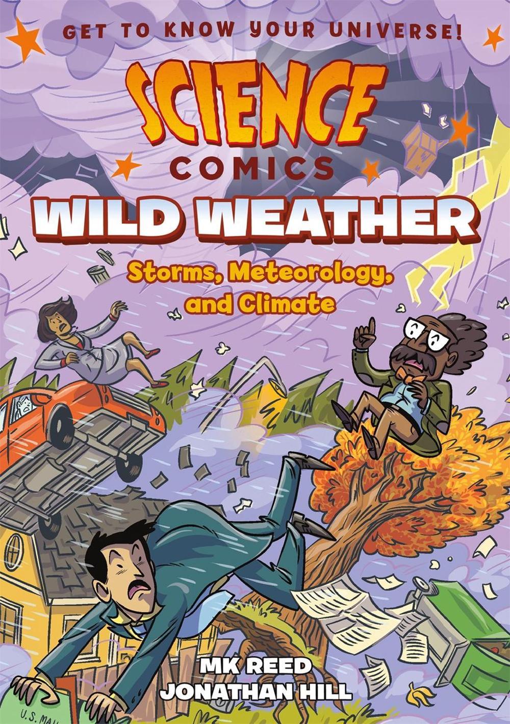 Science Comics: Wild Weather by MK Reed - ISBN: 9781626727908