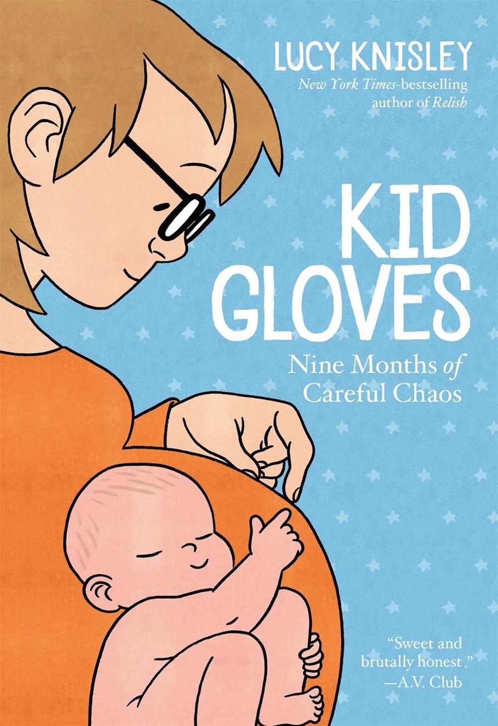 Kid Gloves by Lucy Knisley - ISBN: 9781626728080