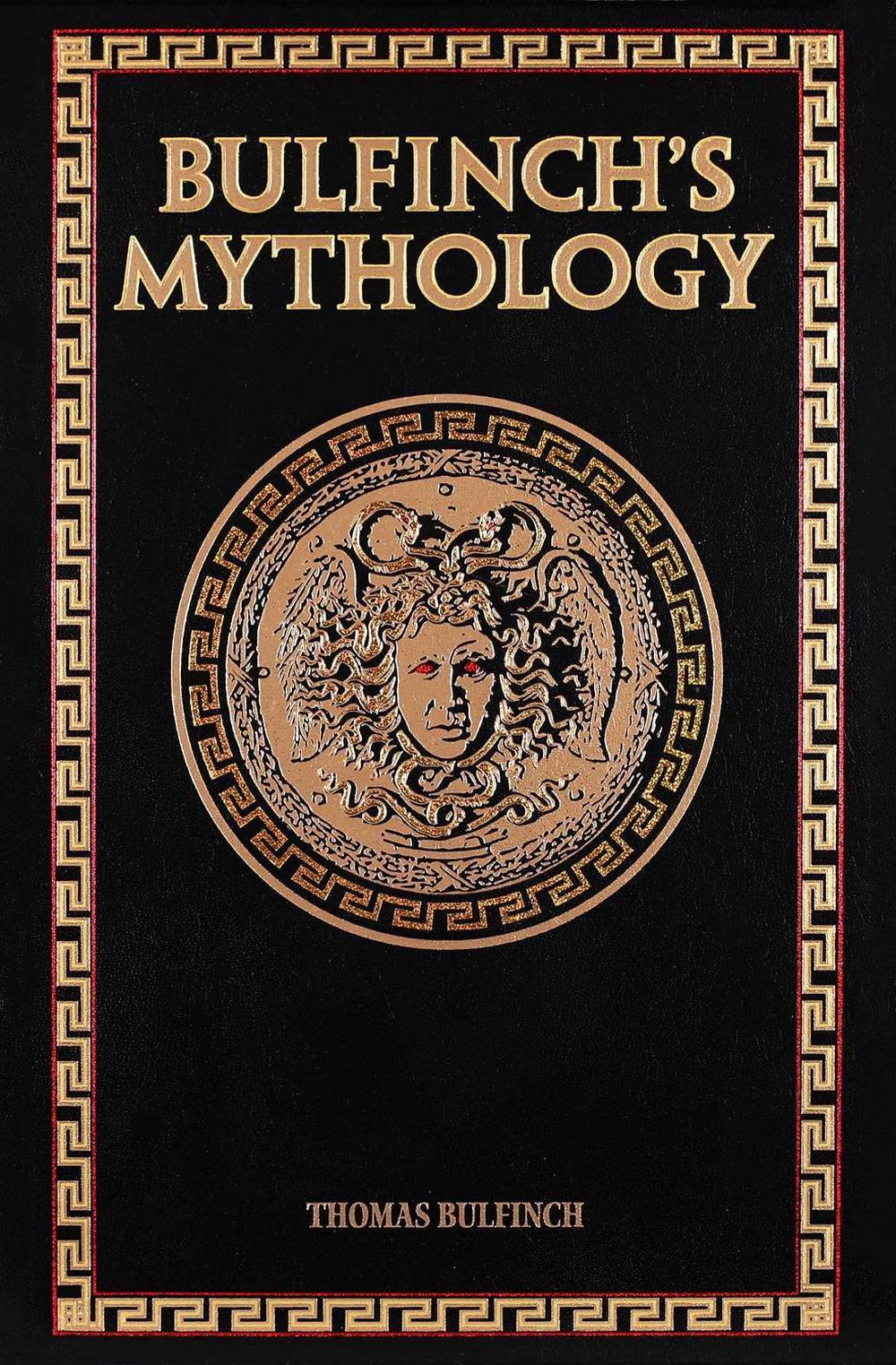 Bulfinch's Mythology by Thomas Bulfinch - ISBN: 9781626861695